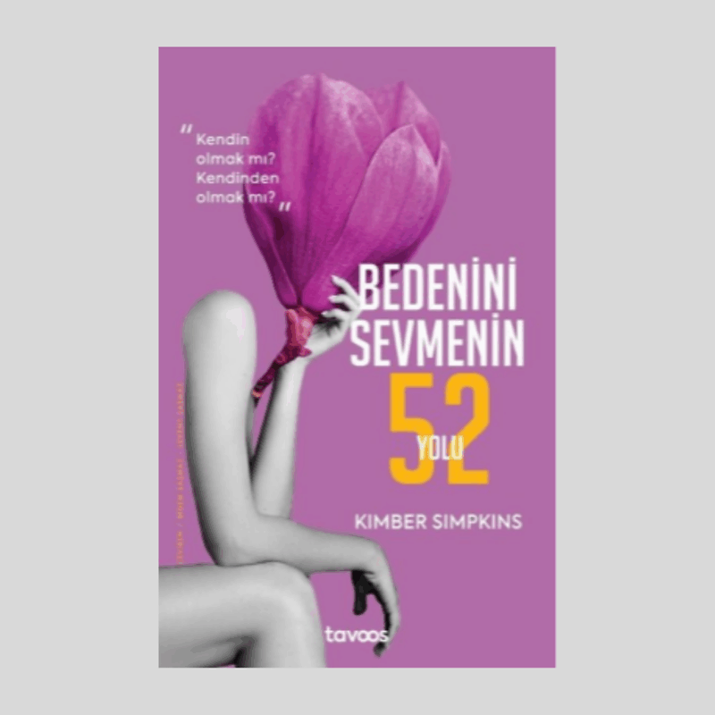 Bedenini Sevmenin 52 Yolu