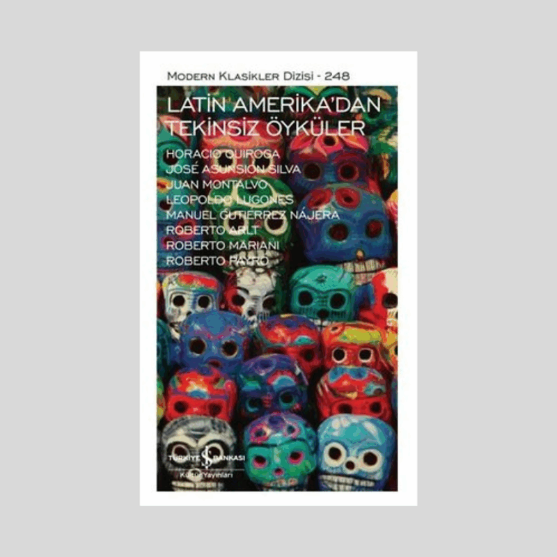 Latin Amerika'dan Tekinsiz Öyküler