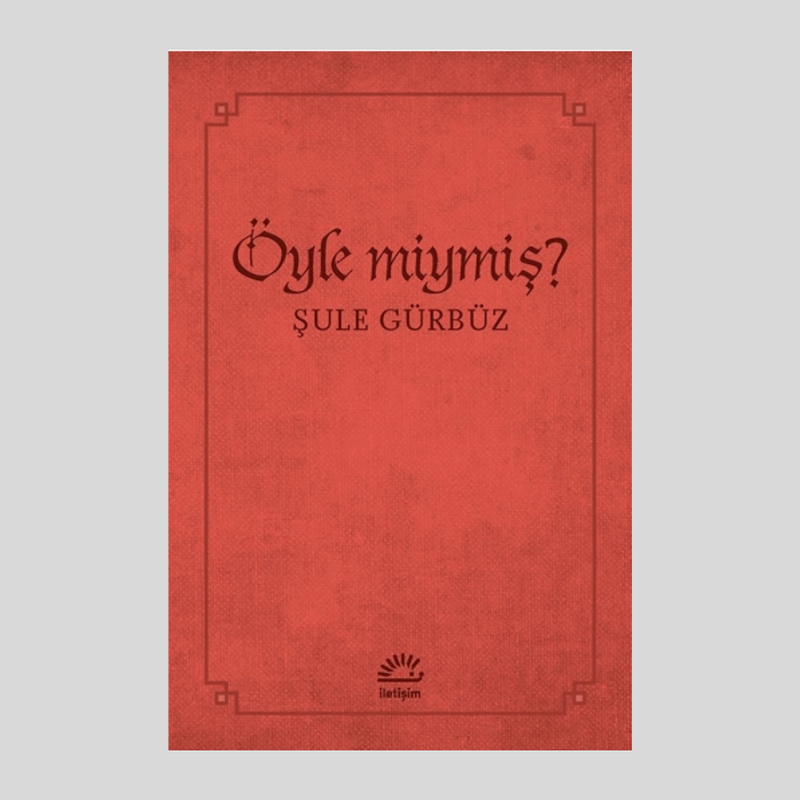 Öyle Miymiş?
