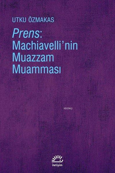 Prens Machiavelli'nin Muazzam Muamması