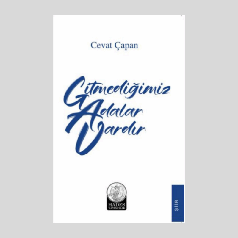 Gitmediğimiz Adalar Vardır