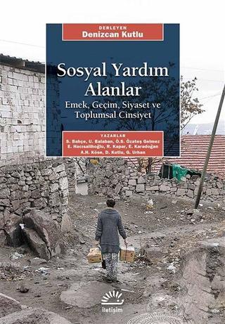 Sosyal Yardım Alanlar  Emek, Geçim, Siyaset Ve Toplumsal Cinsiyet