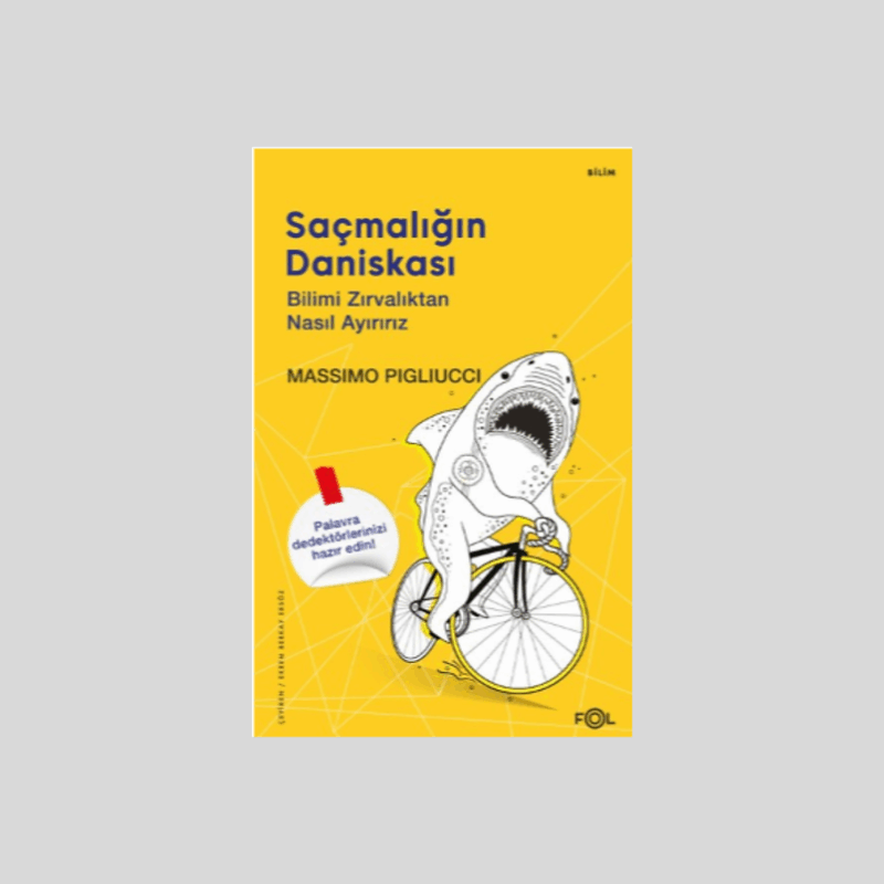 Saçmalığın Daniskası Bilimi Zırvalıktan Nasıl Ayırırız
