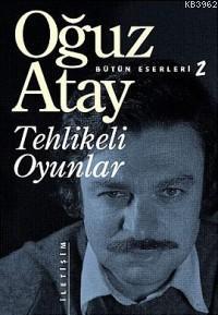 Tehlikeli Oyunlar  Bütün Eserleri 2