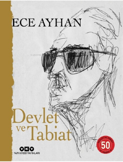 Devlet Ve Tabiat Ya Da Orta İkiden Ayrılan Çocuklar İçin Şiirler 50 Yaşında