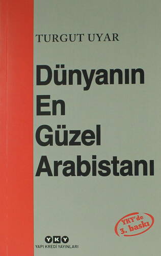 Dünyanın En Güzel Arabistanı