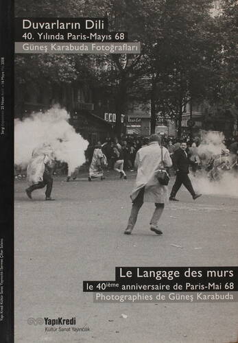 Duvarların Dili 40.Yılında Paris Mayıs 68