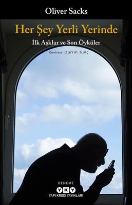Herşey Yerli Yerinde-İlk Aşklar Ve Son Öyküler