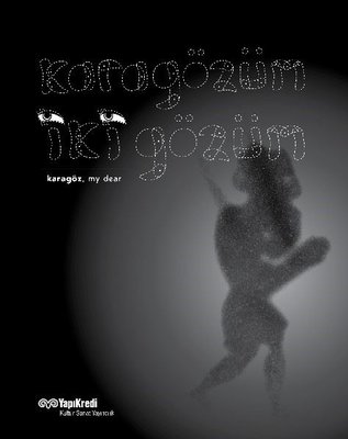 Karagözüm İki Gözüm - Karagöz