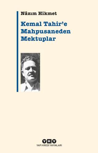 Kemal Tahire Mahpusaneden Mektuplar