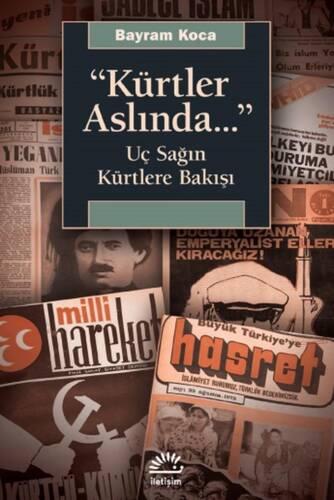 Kürtler Aslında Üç Sağın Kürtlere Bakışı