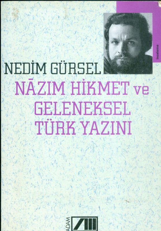 Nâzım Hikmet Ve Geleneksel Türk Yazını